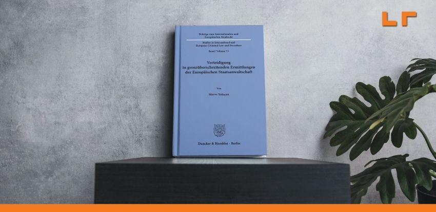 Verteidigung in grenzüberschreitenden Ermittlungen Rechtsanwalt Liebert Roeth Berlin