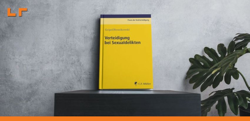 Verteidigung bei Sexualdelikten Liebert Röth Rechtsanwälte Berlin